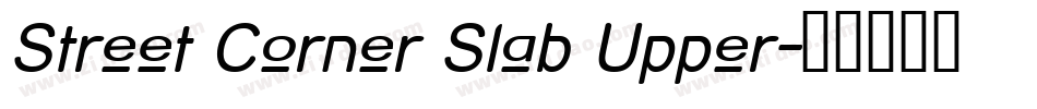 Street Corner Slab Upper字体转换